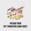 Upload Your DTF Transfers Gang Sheet
